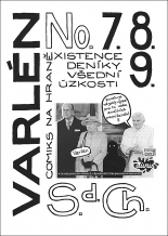 S.d.Ch.: Varlén No. 7.8.9. aneb Deníky všední úzkosti